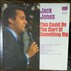 Jones Jack -- This Could Be The Start Of Something Big (This Love Of Mine) (2)