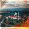 Prague Symphony Orchestra (cond.Smetacek V.) -- Mendelssohn - Midsummer Night's Dream; The Hebrides, Meeresstille Und Gluckliche Fahrt (1)