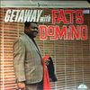 Fast Domino -- Getaway With Fats Domino (2)