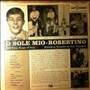 Loretti Robertino -- O Sole Mio - The Great Songs Of Italy (2)