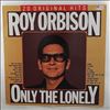 Orbison Roy -- Only The Lonely (2)