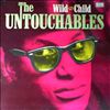 Untouchables -- Wild Child (1)