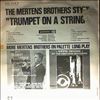 Mertens Brothers -- Trumpet on a String (1)