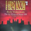 Wakeman Rick -- Six Wives Of Henry 8 - Live At Hampton Court Palace (1)
