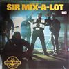sir mix -a-lot -- I`ll roll you up! (2)