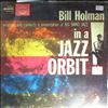 Holman Bill -- In A Jazz Orbit (2)