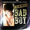 Miami Sound Machine (Estefan Gloria) -- Bad Boy (1)