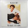 Wham (feat. George Michael) -- Make It Big (2)