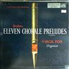 Fox Virgil -- Brahms - Eleven Chorale Preludes (Complete) (1)