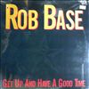 Base Rob -- Get Up And Have A Good Time (2)