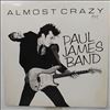 James Paul Band -- Almost Crazy (1)