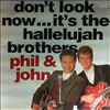 Phil & John -- Don't look now... It's the Hallelujah brothers (2)