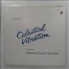 Gordon Edward Larry -- Celestial Vibration (3)