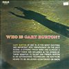 Burton Gary -- Who is Gary Burton (1)