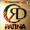 Red Dragon Cartel -- Patina (2)