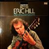 Hill Eric -- Die Virtuose Gitarre: Giuliani - 	Sonata Eroica In A Dur, Weiss - Suite In A Dur (Suite Antica), Sor - Marcha Funebre, Aus Fantasia Elegiaca; Grande Sonata in C-Dur (2)