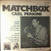 Perkins Carl -- Matchbox (2)