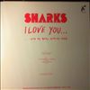 Sharks -- I Love You... (1)