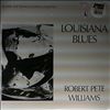 Williams Robert Pete -- Louisiana Blues (2)