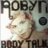 Robyn -- Body Talk (1)