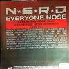 NERD (N.E.R.D.) -- Everyone Nose (1)