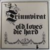 Triumvirat -- Old Loves Die Hard (3)