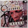 Icehouse -- Fresco (2)
