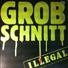 Grobschnitt -- Illegal (1)