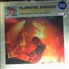 Flaming Lips -- Telepathic Surgery (1)