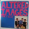 Altered Images -- Pinky Blue (1)