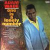 Wade Adam -- One Is A Lonely Number (2)