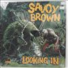 Savoy Brown -- Looking In (2)