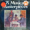 Various Artists -- 75 musical masterpieces- volume one (record 1) (1)