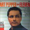 Pepper Art -- Art Pepper + Eleven (1)