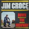Croce Jim -- Down The Highway (1)