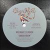 Crash Crew -- We Want To Rock (2)
