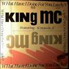 King MC Featuring Screamin' K -- What Have I Done For You Lately? (Rapp) (2)