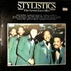 Stylistics -- Great Love Hits (2)