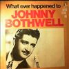 Bothwell Johnny -- What ever happened to Bothwell Johnny (2)