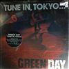 Green Day -- Tune In, Tokyo... (1)