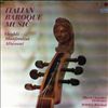 Slovak Chamber Orchestra (cond. Warchal B.) -- Italian Baroque Music: Vivaldi. Manfredini. Albioni (1)