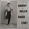 Adler Danny Band (Roogalator) -- Live! (2)