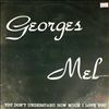 Mel George -- You don't understand how much I love you (1)