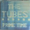 Tubes -- Prime time (2)