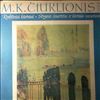 Lithuanian Quartet -- Ciurlionis M. K. - String Quartet in C-moll. Compositions For Organ (2)