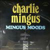 Mingus Charles -- Mingus moods (1)