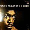 Coltrane John With Garland Red Trio -- Traneing In (1)