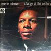 Coleman Ornette -- Change of the century (2)