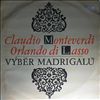 Prague Madrigal Singers -- Monterverdi, Di Lasso - Madrigals (1)