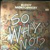 Montgomery Buddy -- So Why Not? (2)